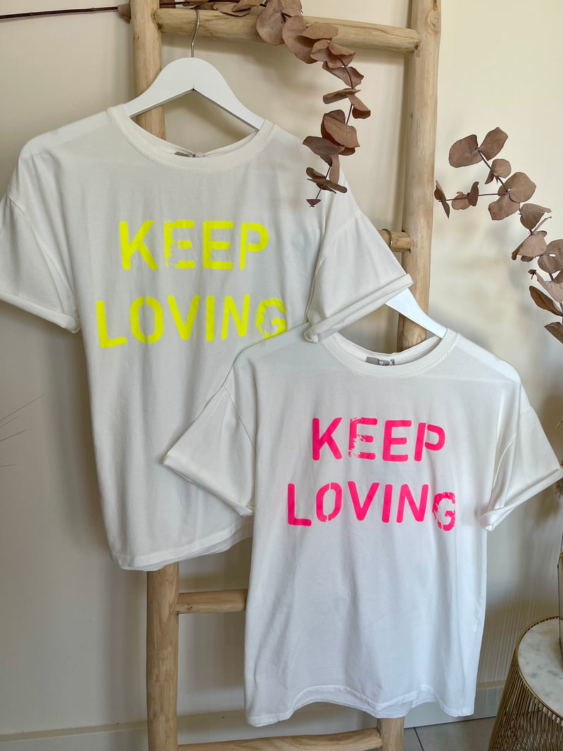 T-Shirt keep loving